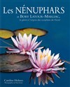 Les nénuphars et Bory Latour-Marliac, le génie à l'origine des nymphéas de Monet - 
