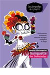 La Guinguette des Demoiselles | Monstres et Burlesqueries - 