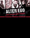 Alter Ego : Tribute J-L Aubert et Téléphone - 