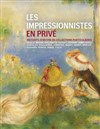 Visite guidée : Les impressionnistes en privé | Par Patricia Rosen - 