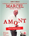 Marcel raconte et chante Amont - 