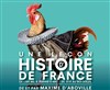 Une leçon d'histoire de France 1 : De l'An Mil à Jeanne D'Arc - 