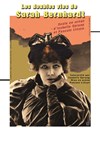 Les doubles vies de Sarah Bernhardt - 