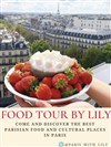 Food Tour Paris by Lily - 