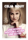Célia Bouy dans Une femme peut en cacher une autre - 
