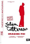 Julien Cottereau dans Imagine-toi - 