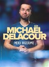 Michaël Delacour dans Merci Vasectomie - 