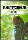 Tanguy Pastureau rôde | nouveau spectacle - 