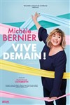 Michèle Bernier dans Vive demain ! - 