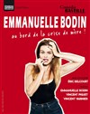 Emmanuelle Bodin dans Au bord de la crise de mère ! - 