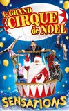 Grand Cirque de Noël | Le Mans - 