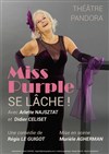 Miss Purple se lâche - 