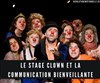 Stage de clown et communication bienveillante - 