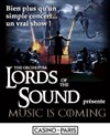 Lords of the Sound présente Music is Coming | Paris - 