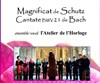 Magnificat de Schutz + Cantate BWV 21 de Bach - 