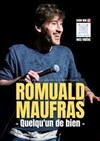 Romuald Maufras dans Quelqu'un de bien - 