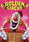 Golden Circus, La Magie du Cirque | - Le Mans - 