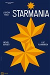 Starmania - L'Opéra Rock - Avant-premières | Nancy - 