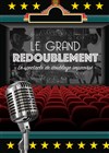 Le grand redoublement - 