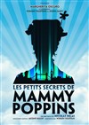 Les petits secrets de Mammy Poppins - 