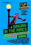 Singing in the Rires | FUP 7ème édition - 