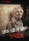 God Save The Vieux - 