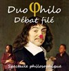 De Descartes à Sartre : Duo Philo Débat Filé - 