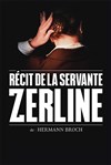 Récit de la Servante Zerline - 