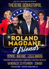 Roland Magdane & Friends - 