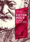 Pierre Jouvencel dans Victor Hugo, un géant dans un siècle - 