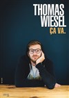 Thomas Wiesel dans Ça va - 