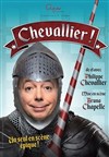 Philippe Chevallier dans Chevallier ! - 