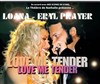 Loana et Eryl Prayer : Love me tender - 