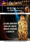 Bertha & co, le diner spectacle ! - 