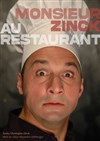 Monsieur Zinck au restaurant - 