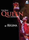 Regina, the real Queen experience - 