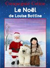Le Noël de Louise Bottine - 