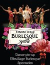 FéminiTease Burlesque Show | à Brignais - 