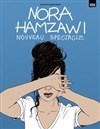 Nora Hamzawi | Nouveau spectacle - 