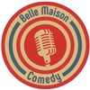 Belle Maison Comedy - 