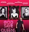 God save the Queens - 