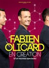 Fabien Olicard | En création - 