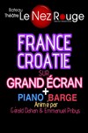 Finale sur Grand Ecran + piano barge - 