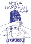Nora Hamzawi | En rodage - 