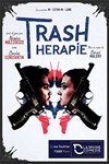Trash Thérapie - 
