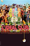 L'idéal Club - 