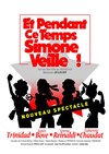 Et pendant ce temps Simone Veille - 