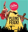 Pleins Feux, la revue music-hall de La Cloche - 