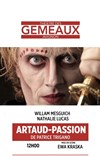 Artaud Passion | avec William Mesguich - 