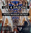 Les 4 Saisons de Vivaldi Intégrale / Petite Musique de Nuit de Mozart - 